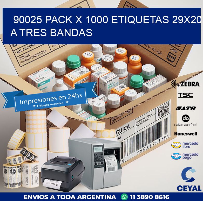90025 PACK X 1000 ETIQUETAS 29X20 A TRES BANDAS
