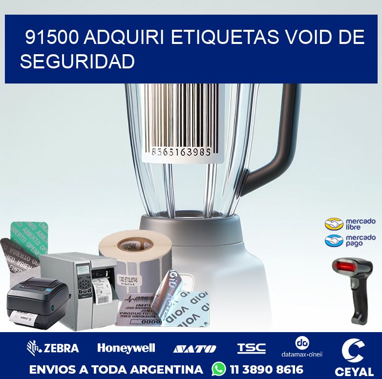 91500 ADQUIRI ETIQUETAS VOID DE SEGURIDAD