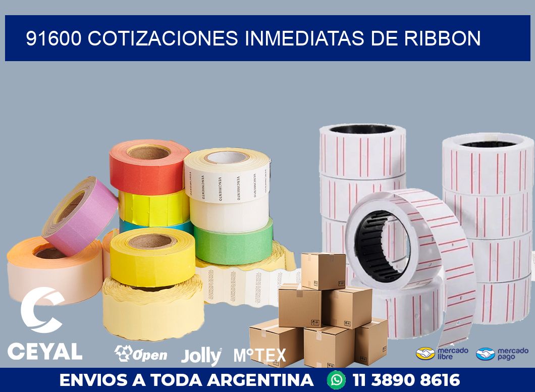 91600 COTIZACIONES INMEDIATAS DE RIBBON