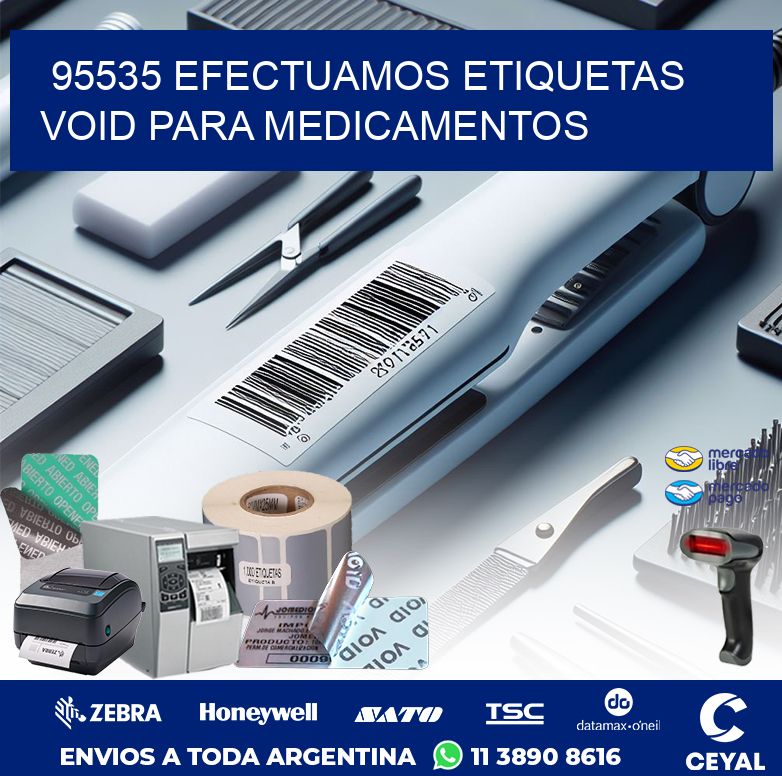 95535 EFECTUAMOS ETIQUETAS VOID PARA MEDICAMENTOS