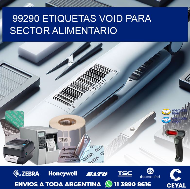 99290 ETIQUETAS VOID PARA SECTOR ALIMENTARIO