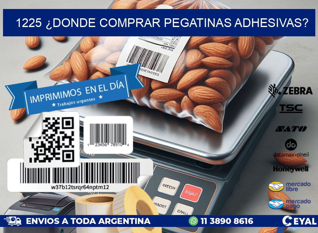 1225 ¿DONDE COMPRAR PEGATINAS ADHESIVAS?