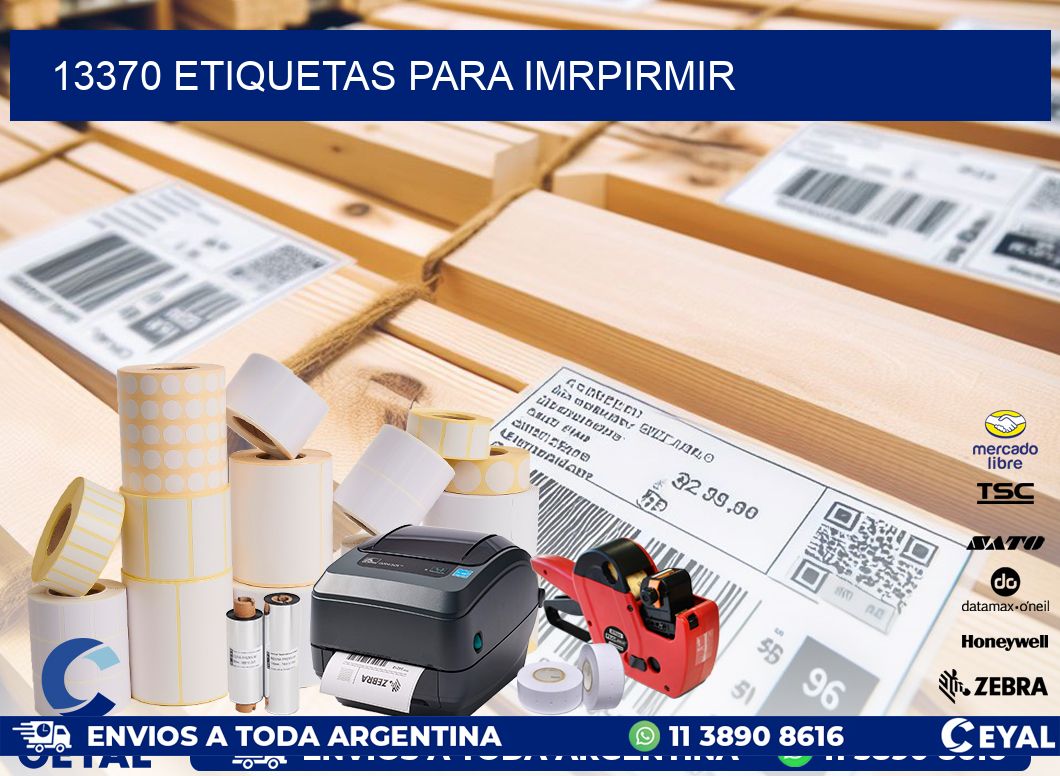 13370 ETIQUETAS PARA IMRPIRMIR