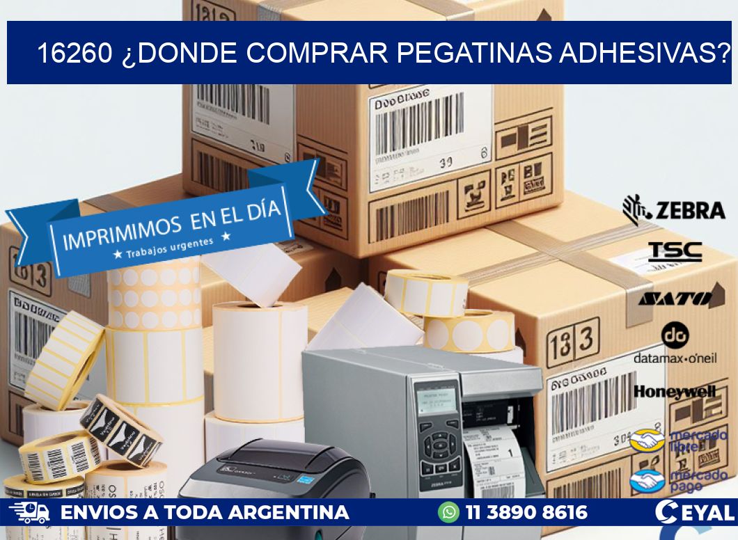 16260 ¿DONDE COMPRAR PEGATINAS ADHESIVAS?
