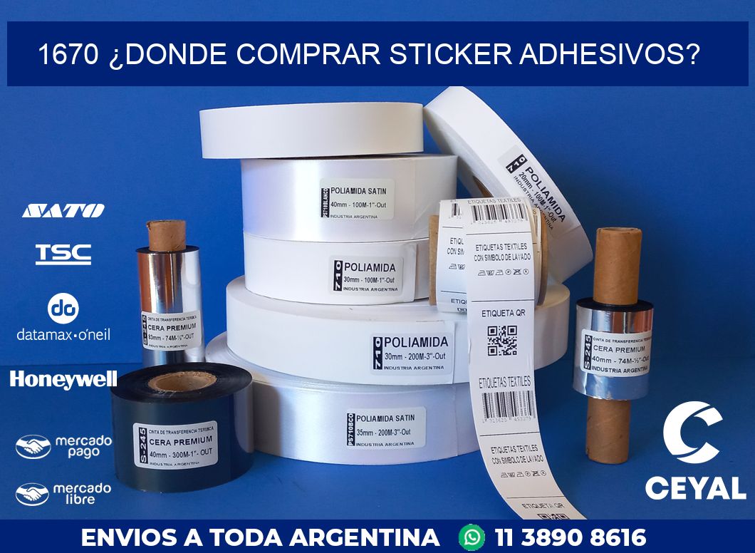 1670 ¿DONDE COMPRAR STICKER ADHESIVOS?