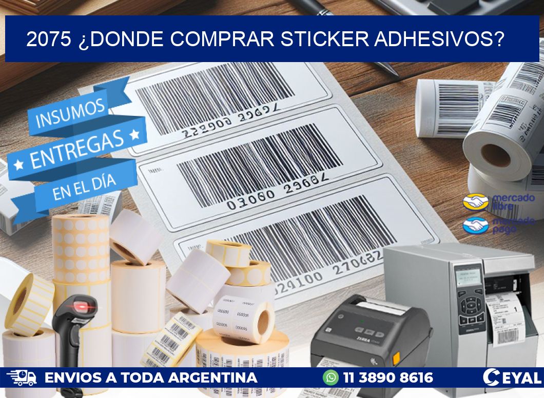 2075 ¿DONDE COMPRAR STICKER ADHESIVOS?