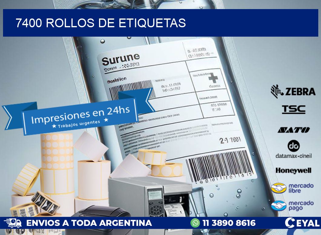 7400 ROLLOS DE ETIQUETAS