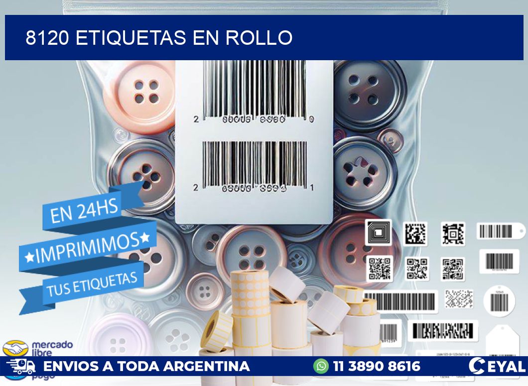 8120 ETIQUETAS EN ROLLO
