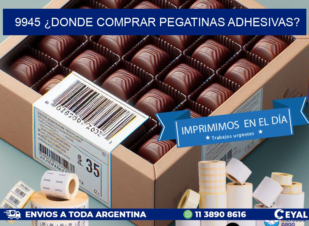 9945 ¿DONDE COMPRAR PEGATINAS ADHESIVAS?