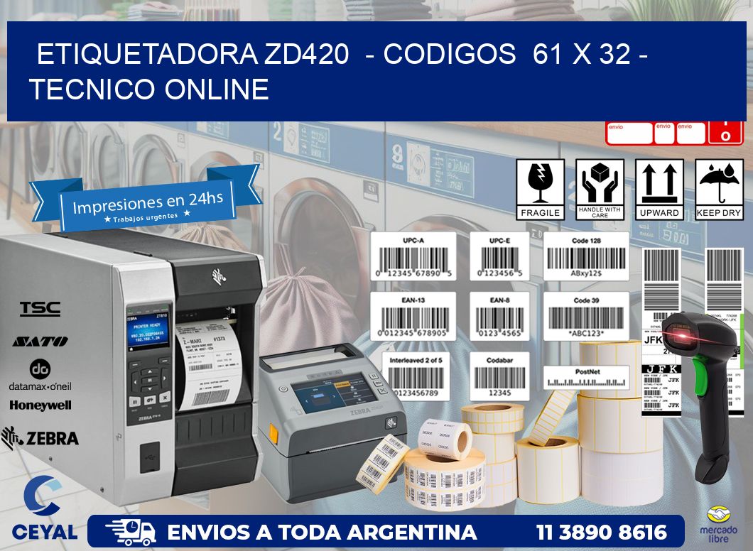 ETIQUETADORA ZD420 - CODIGOS 61 x 32 - TECNICO ONLINE