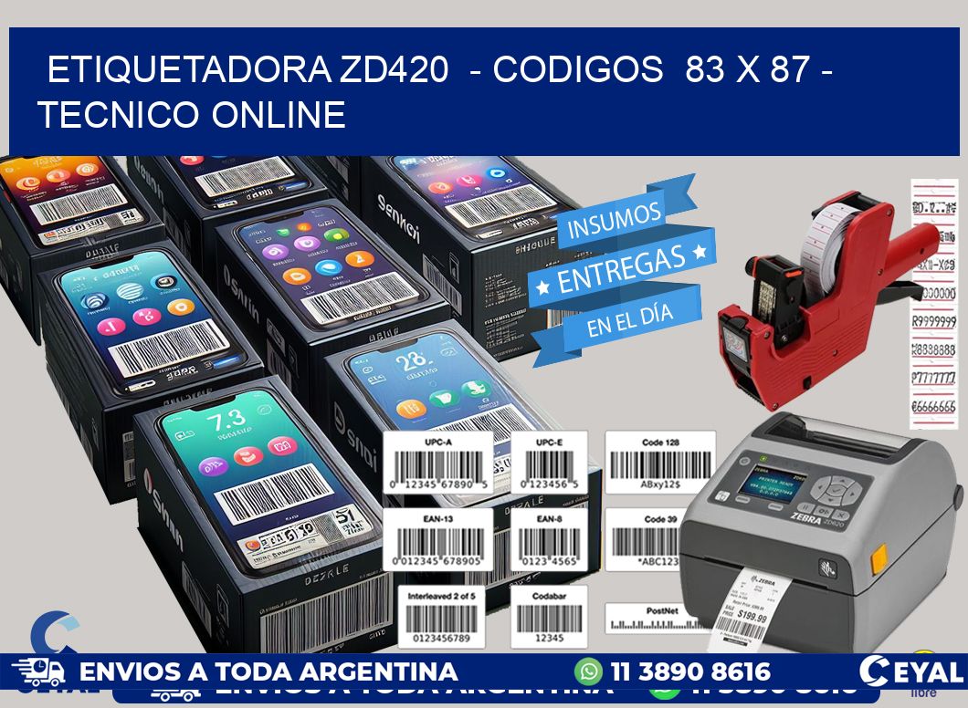 ETIQUETADORA ZD420  - CODIGOS  83 x 87 - TECNICO ONLINE