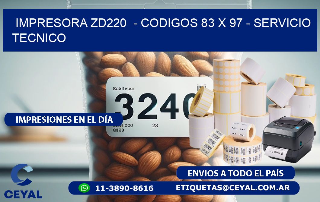IMPRESORA ZD220  - CODIGOS 83 x 97 - SERVICIO TECNICO