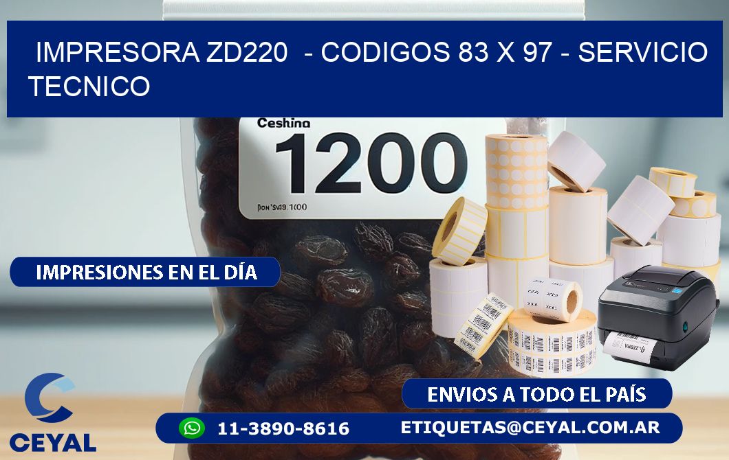 IMPRESORA ZD220  – CODIGOS 83 x 97 – SERVICIO TECNICO