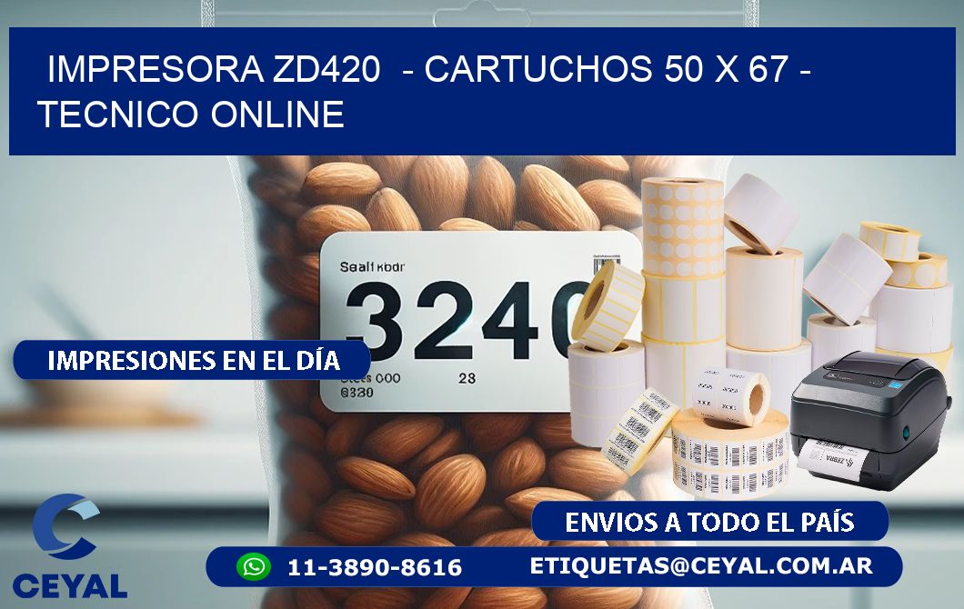 IMPRESORA ZD420  - CARTUCHOS 50 x 67 - TECNICO ONLINE