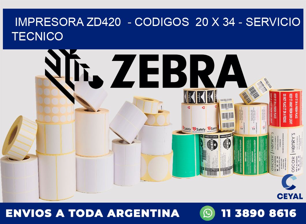 IMPRESORA ZD420  - CODIGOS  20 x 34 - SERVICIO TECNICO