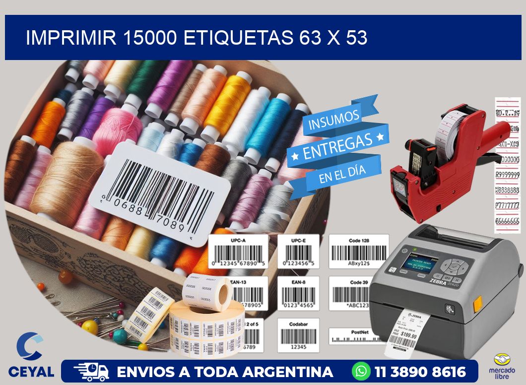 IMPRIMIR 15000 ETIQUETAS 63 x 53