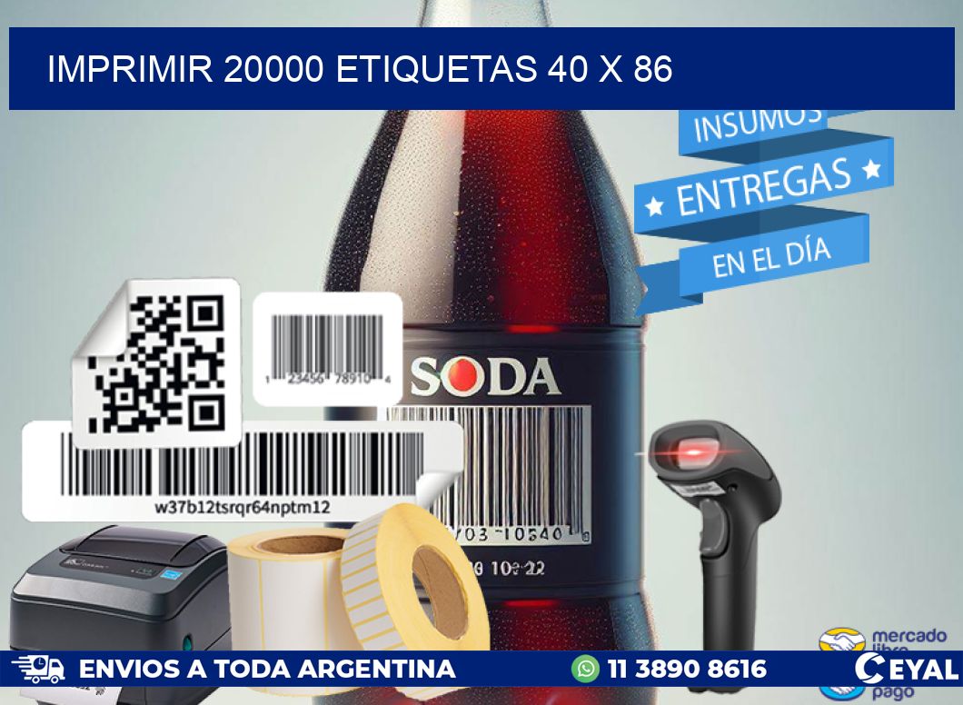 IMPRIMIR 20000 ETIQUETAS 40 x 86