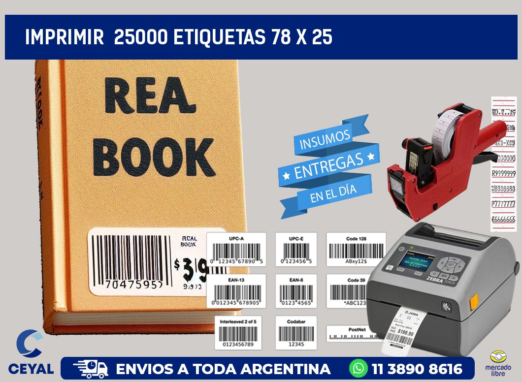 IMPRIMIR  25000 ETIQUETAS 78 x 25