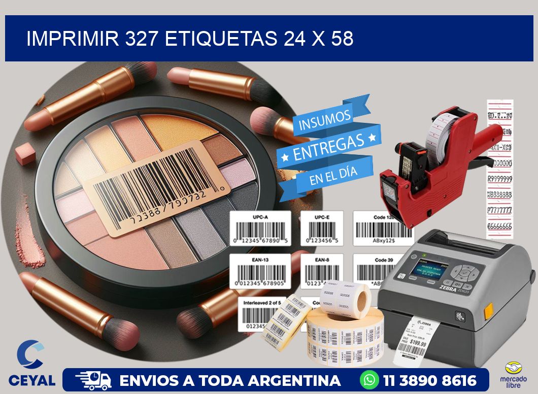 IMPRIMIR 327 ETIQUETAS 24 x 58