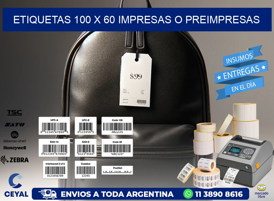 ETIQUETAS 100 x 60 IMPRESAS O PREIMPRESAS