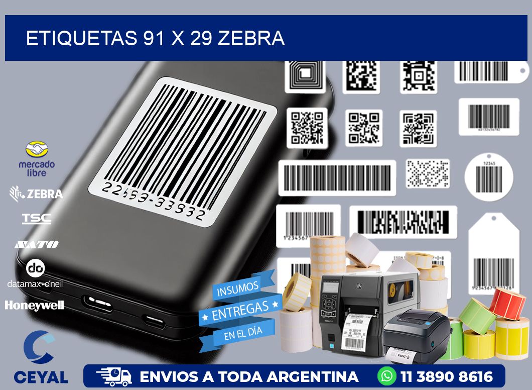 ETIQUETAS 91 x 29 ZEBRA