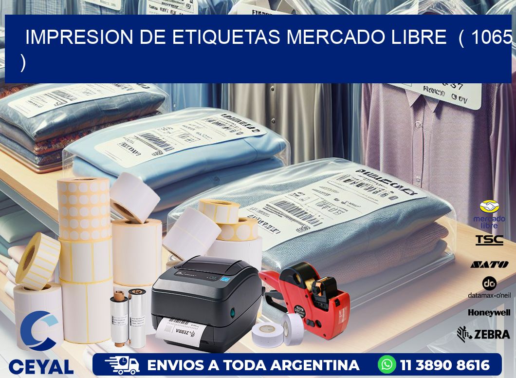 impresion de etiquetas mercado libre  ( 1065 )
