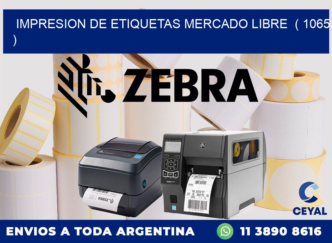 impresion de etiquetas mercado libre  ( 1065 )