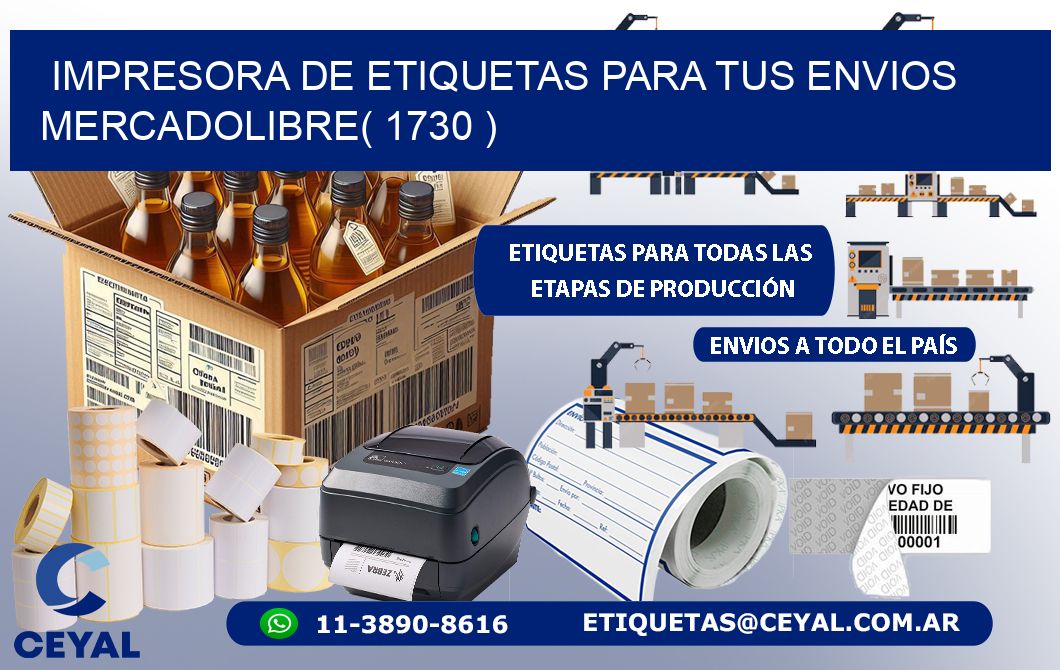 impresora de etiquetas para tus envios mercadolibre( 1730 )