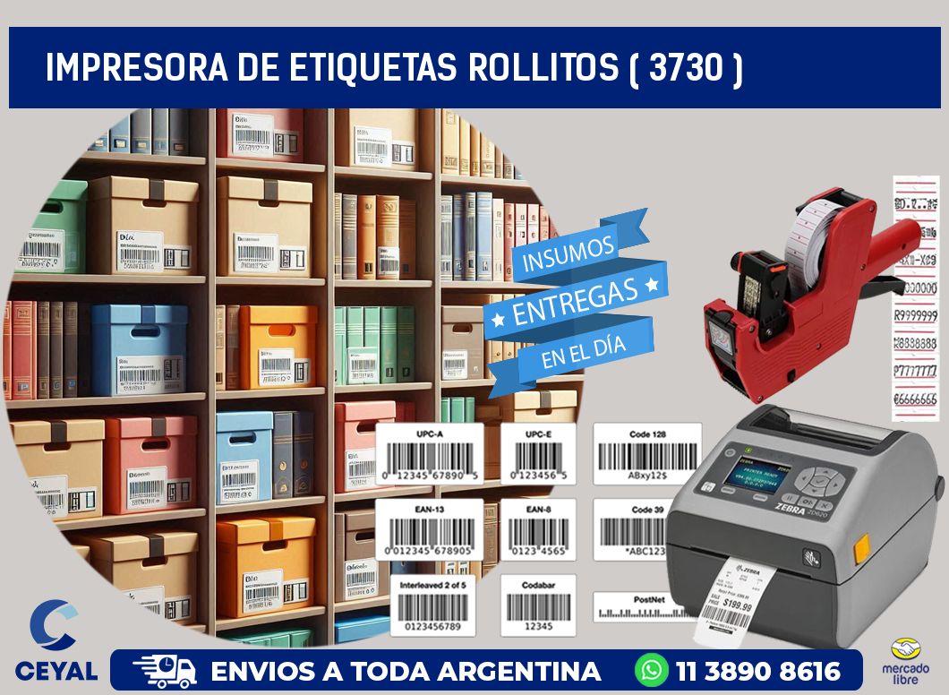 impresora de etiquetas rollitos ( 3730 )