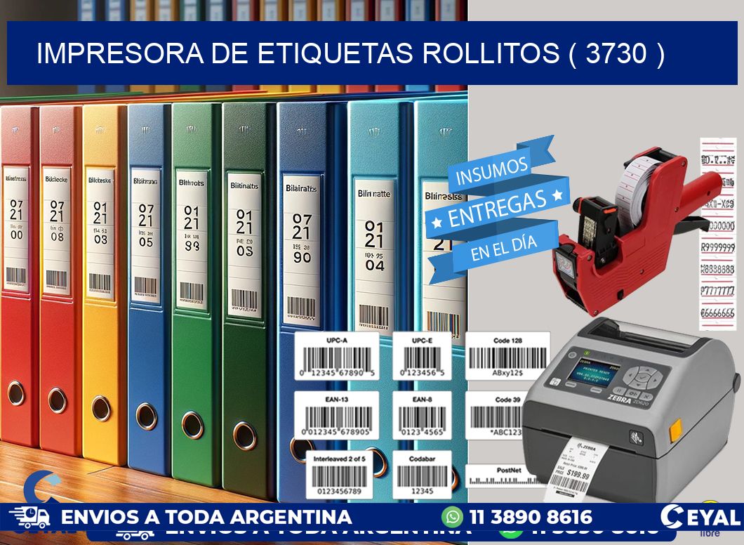 impresora de etiquetas rollitos ( 3730 )