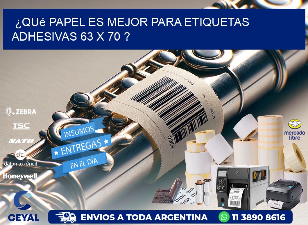¿Qué papel es mejor para etiquetas adhesivas 63 x 70 ?