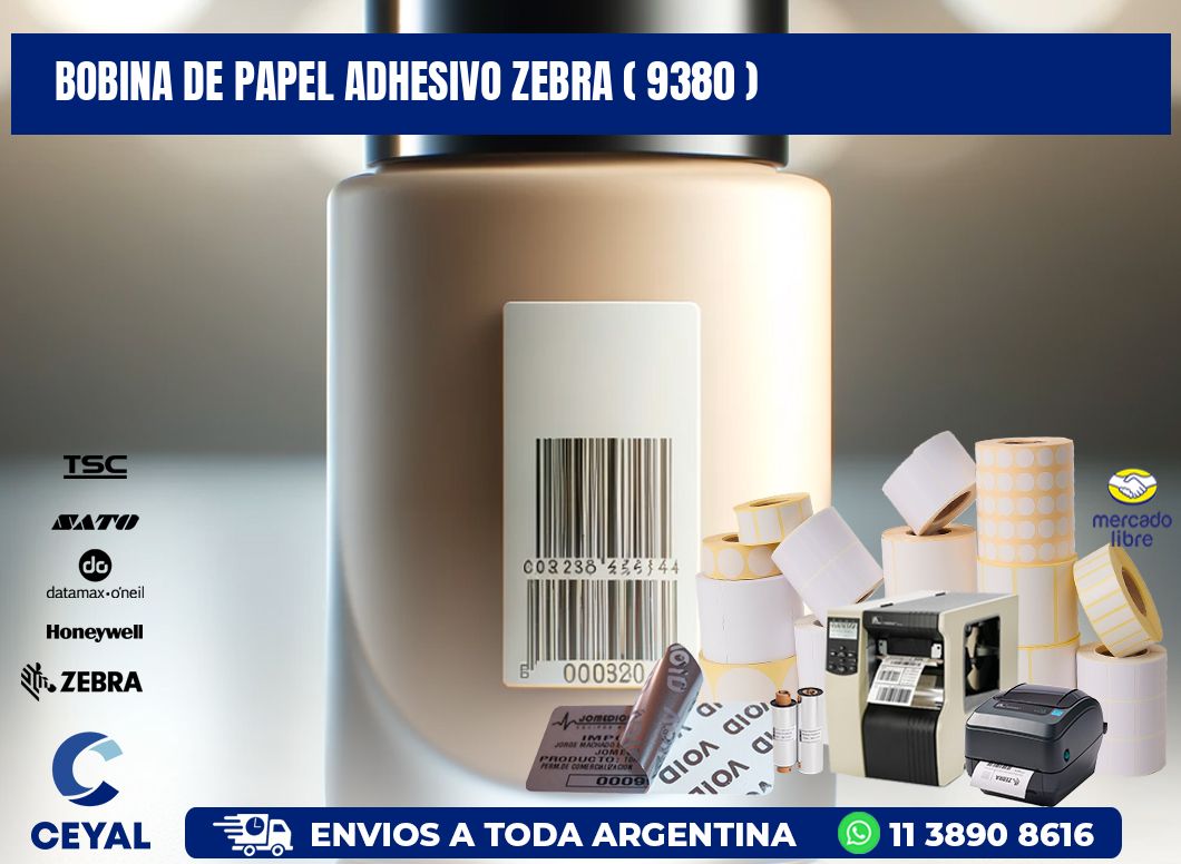 BOBINA DE PAPEL ADHESIVO ZEBRA ( 9380 )