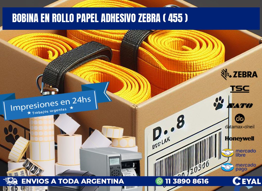 BOBINA EN ROLLO PAPEL ADHESIVO ZEBRA ( 455 )