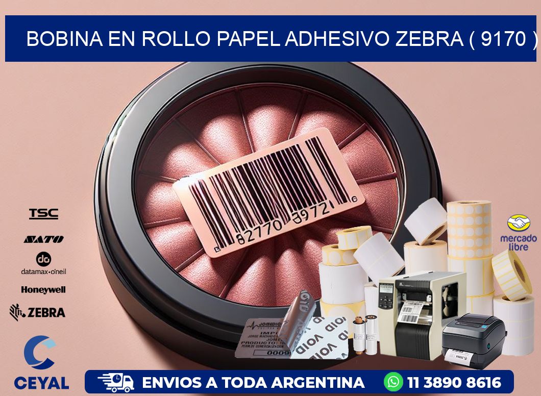 BOBINA EN ROLLO PAPEL ADHESIVO ZEBRA ( 9170 )
