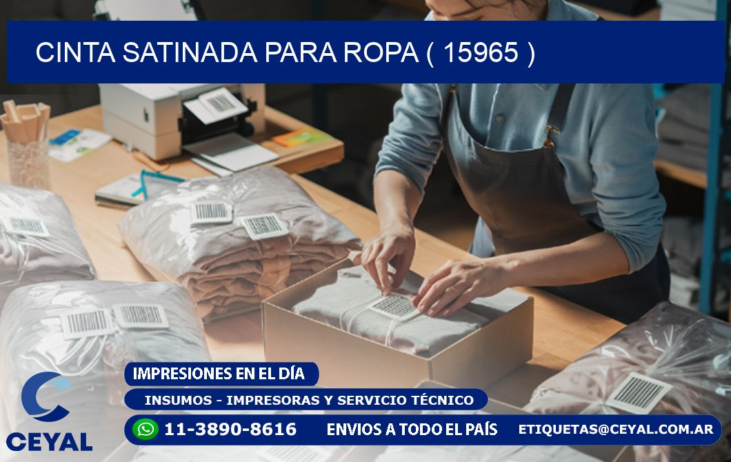 CINTA SATINADA PARA ROPA ( 15965 )