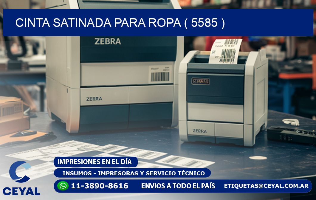 CINTA SATINADA PARA ROPA ( 5585 )