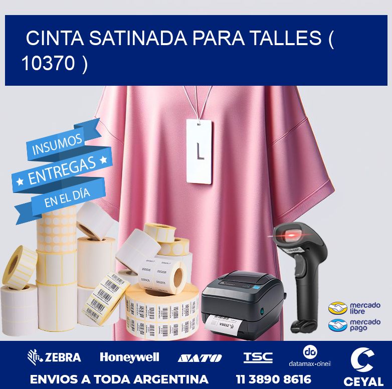 CINTA SATINADA PARA TALLES ( 10370 )