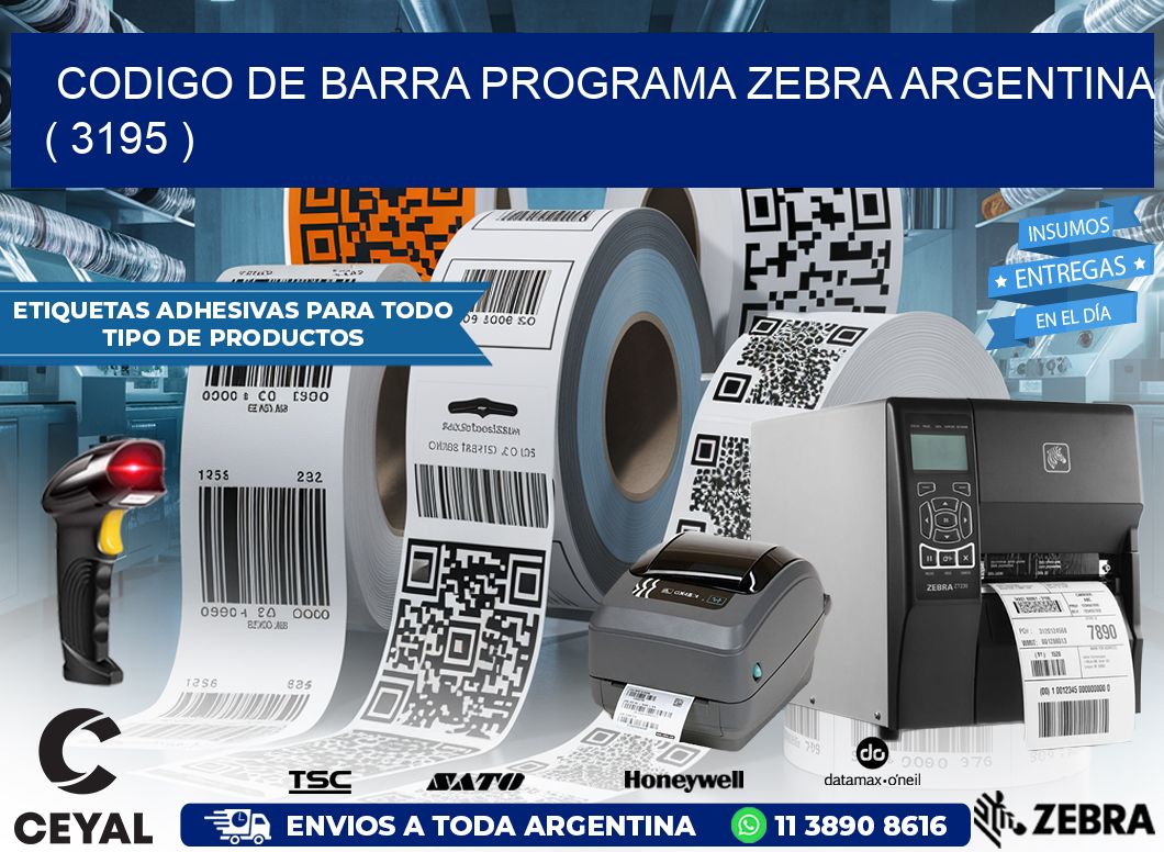 CODIGO DE BARRA PROGRAMA ZEBRA ARGENTINA ( 3195 )