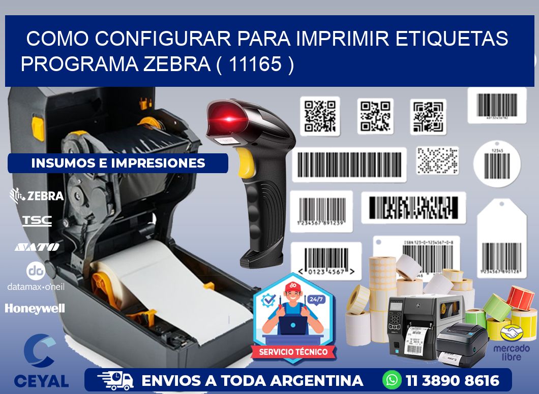 COMO CONFIGURAR PARA IMPRIMIR ETIQUETAS PROGRAMA ZEBRA ( 11165 )