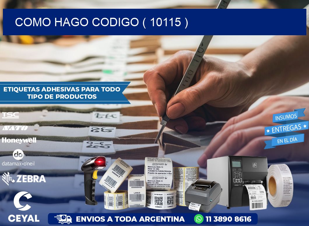 COMO HAGO CODIGO ( 10115 )
