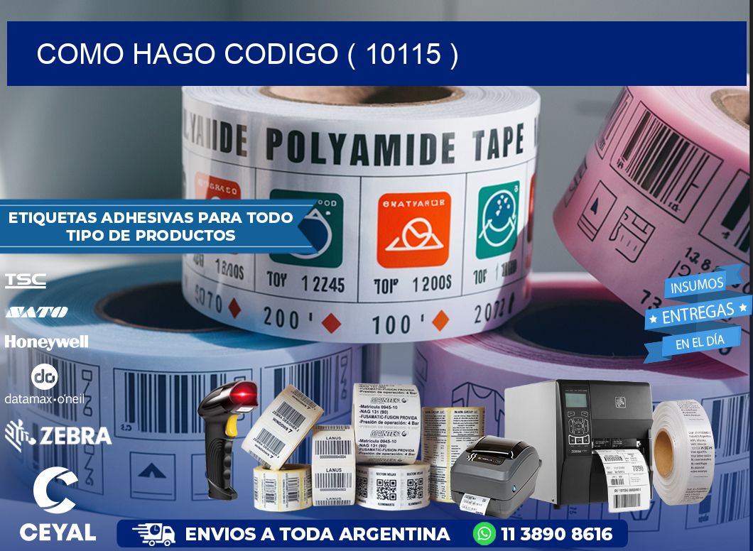 COMO HAGO CODIGO ( 10115 )