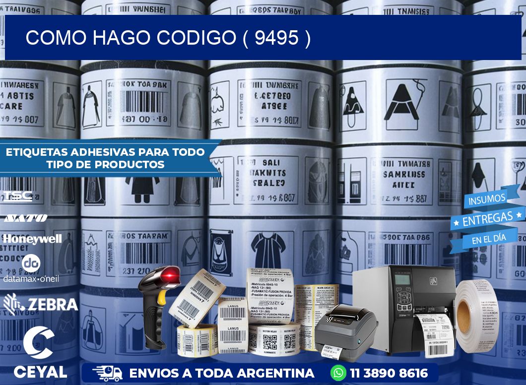 COMO HAGO CODIGO ( 9495 )