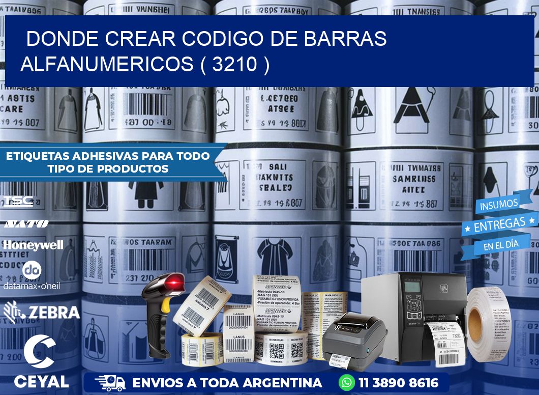 DONDE CREAR CODIGO DE BARRAS ALFANUMERICOS ( 3210 )