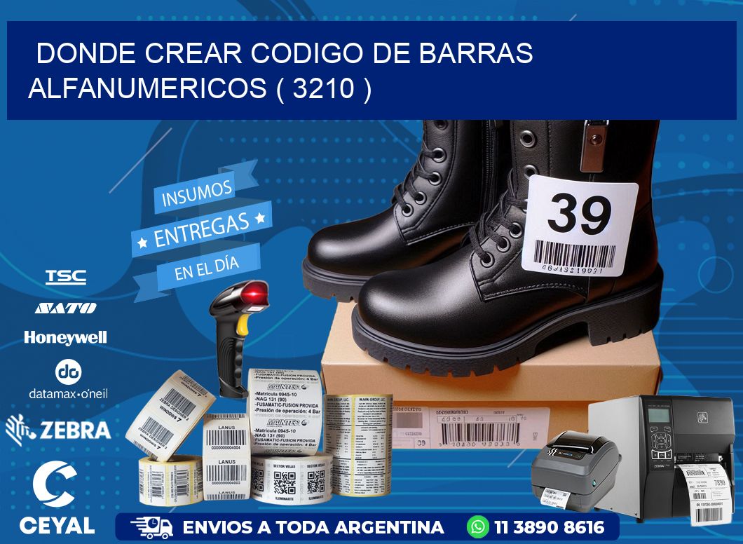 DONDE CREAR CODIGO DE BARRAS ALFANUMERICOS ( 3210 )