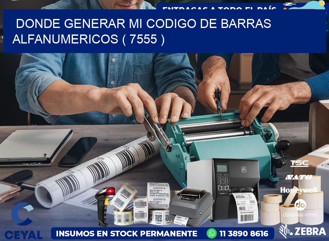 DONDE GENERAR MI CODIGO DE BARRAS ALFANUMERICOS ( 7555 )