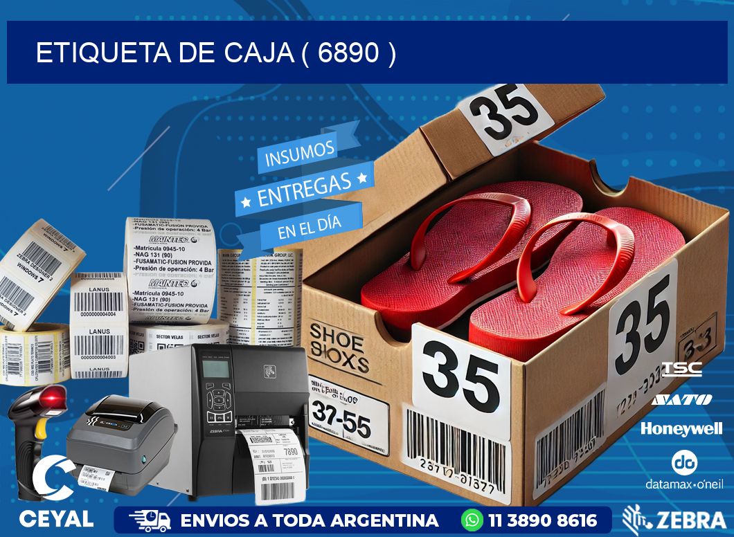 ETIQUETA DE CAJA ( 6890 )