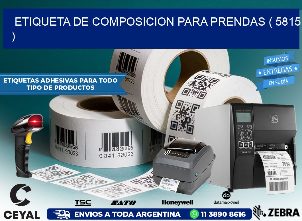 ETIQUETA DE COMPOSICION PARA PRENDAS ( 5815 )