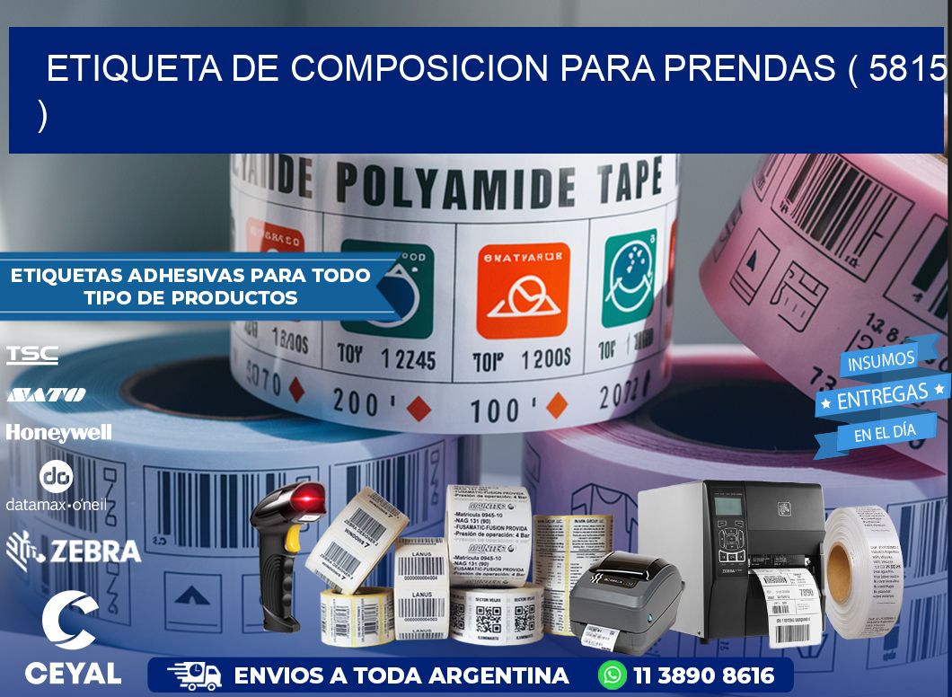 ETIQUETA DE COMPOSICION PARA PRENDAS ( 5815 )