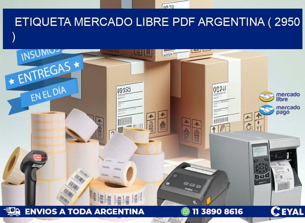 ETIQUETA MERCADO LIBRE PDF ARGENTINA ( 2950 )