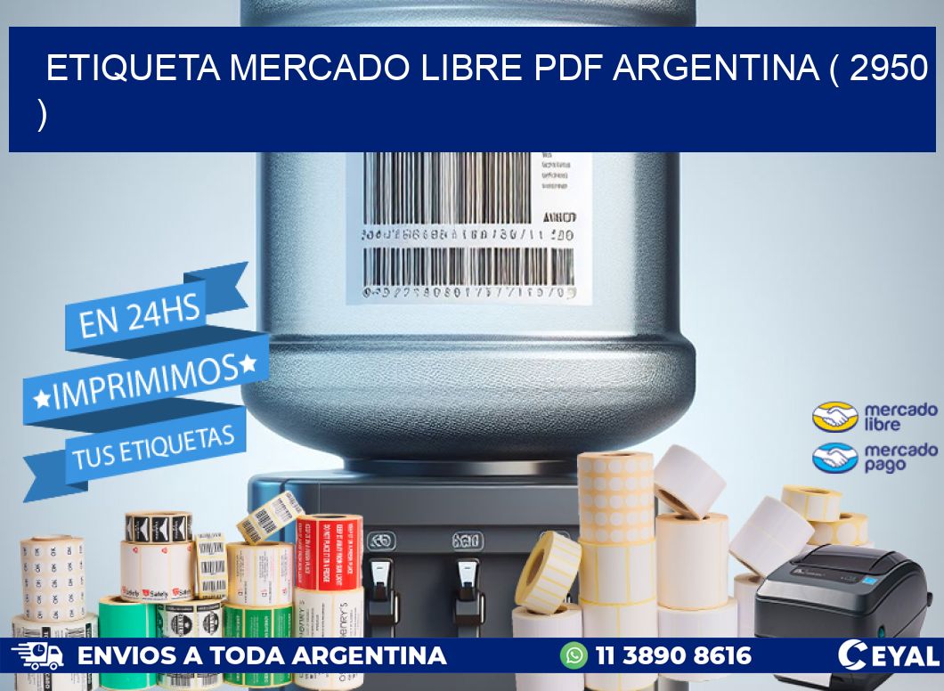 ETIQUETA MERCADO LIBRE PDF ARGENTINA ( 2950 )